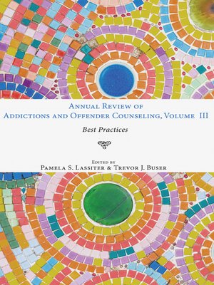 cover image of Annual Review of Addictions and Offender Counseling, Volume III
